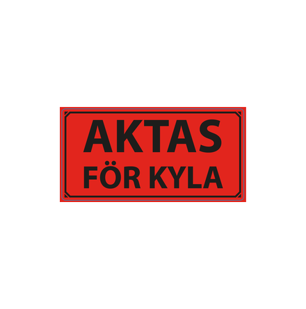 Varningsetikett "Aktas fr Kyla" 50x100mm
